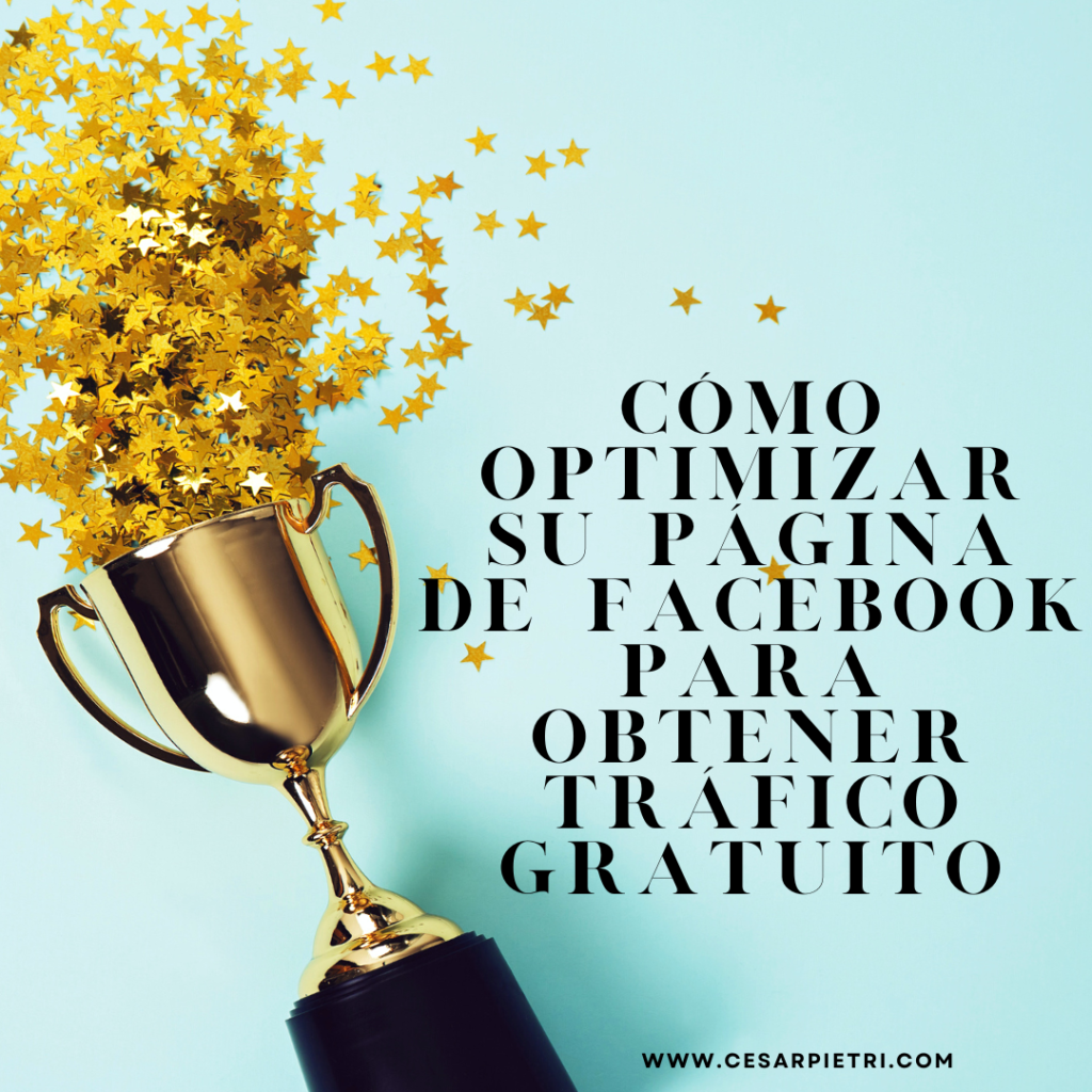 Cómo optimizar su página de Facebook para obtener tráfico gratuito